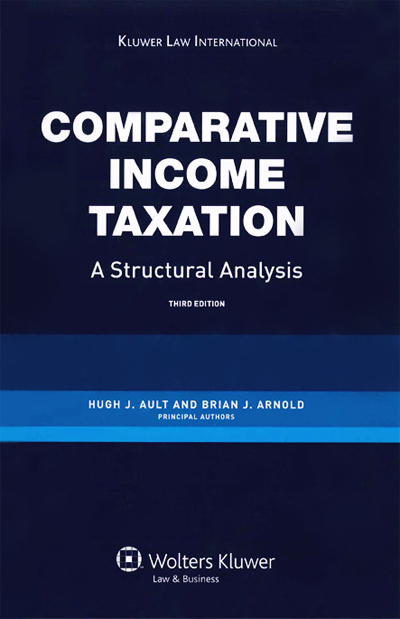 Comparative Income Taxation A Structural Analysis  - Third Edition 