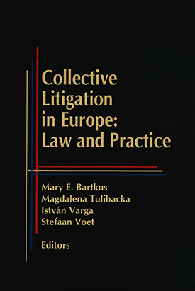 Collective Litigation in Europe: Law and Practice