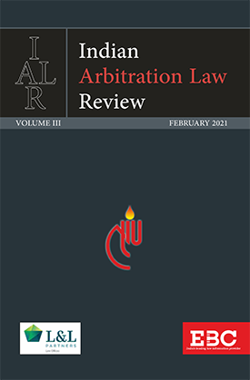 Indian Arbitration Law Review, Volume III