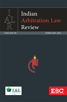  Indian Arbitration Law Review, Volume III 